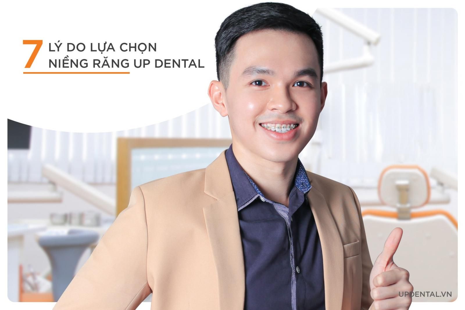 7 lý do chọn niềng răng tại up dental