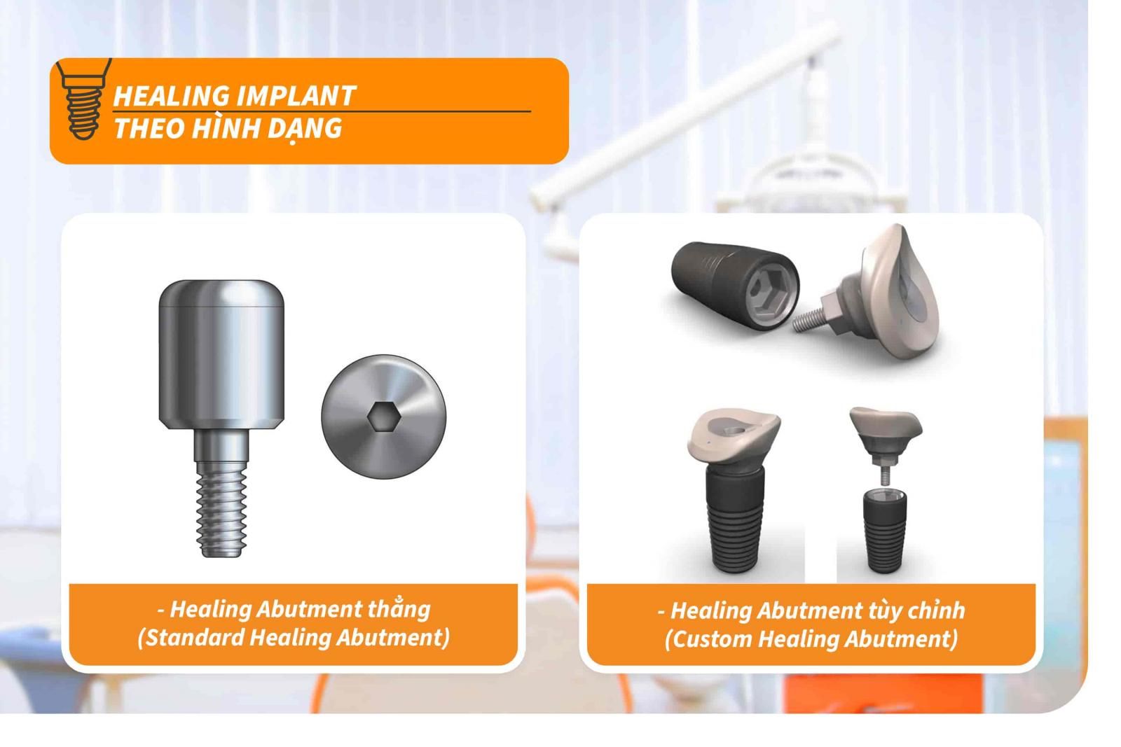  Healing Implant theo hình dạng