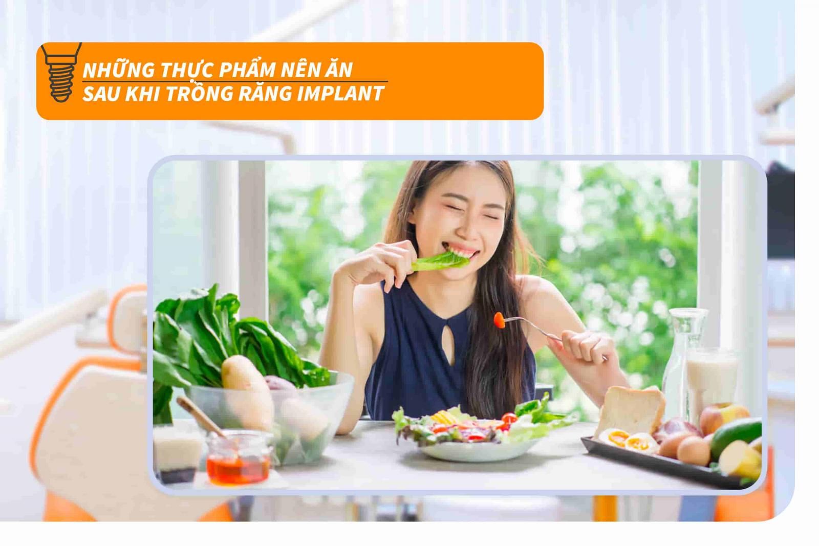 Thực phẩm nên ăn sau khi trồng răng Implant