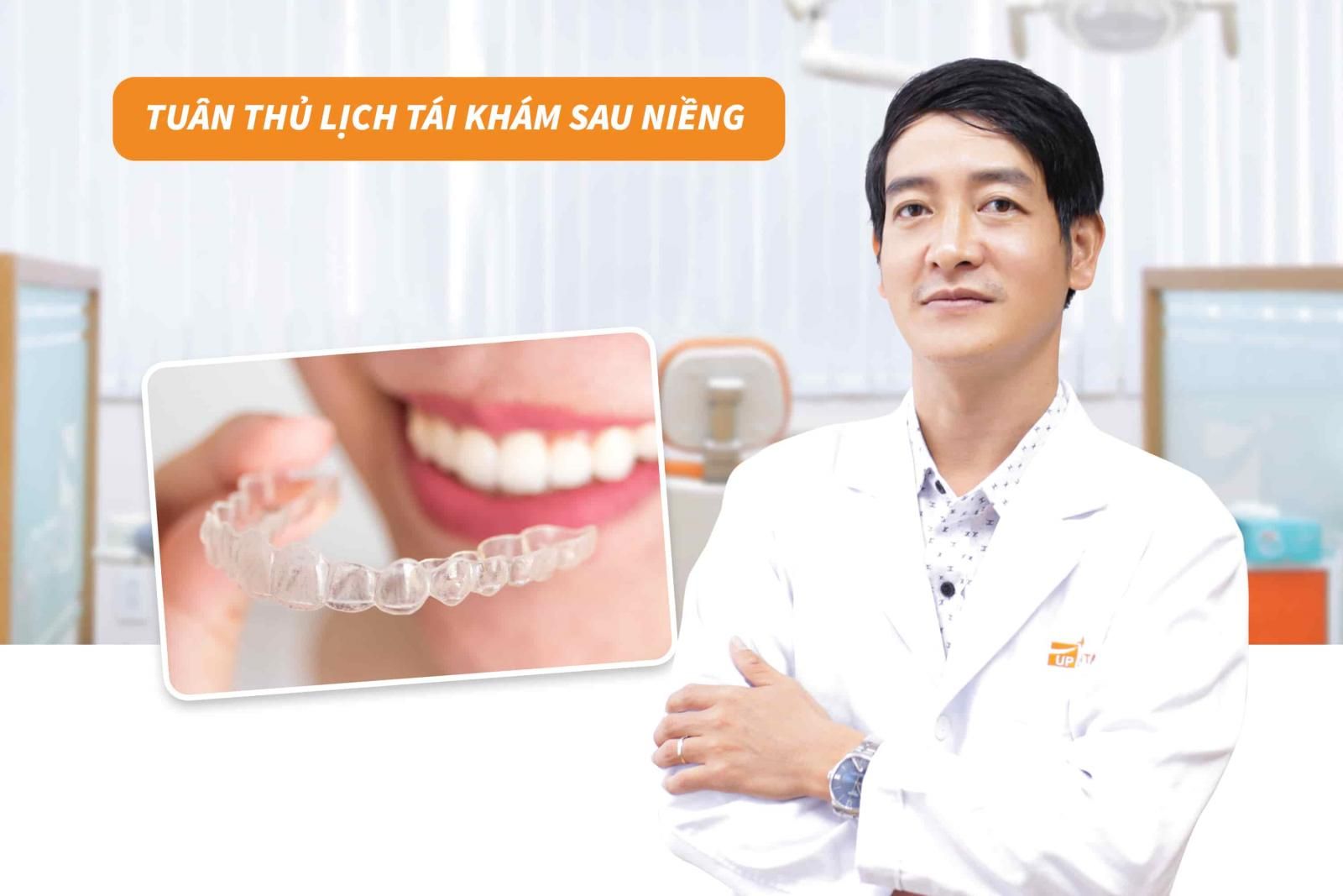 Tuân thủ lịch tái khám sau niềng