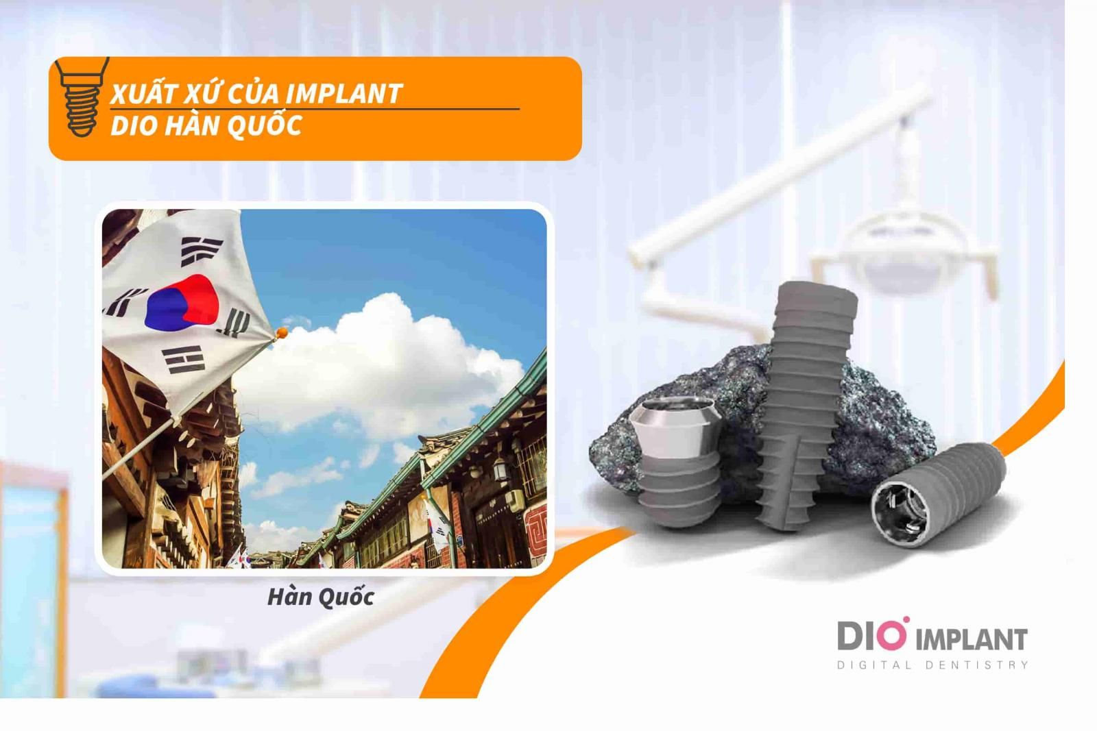 Xuất xứ của Implant Dio Hàn Quốc