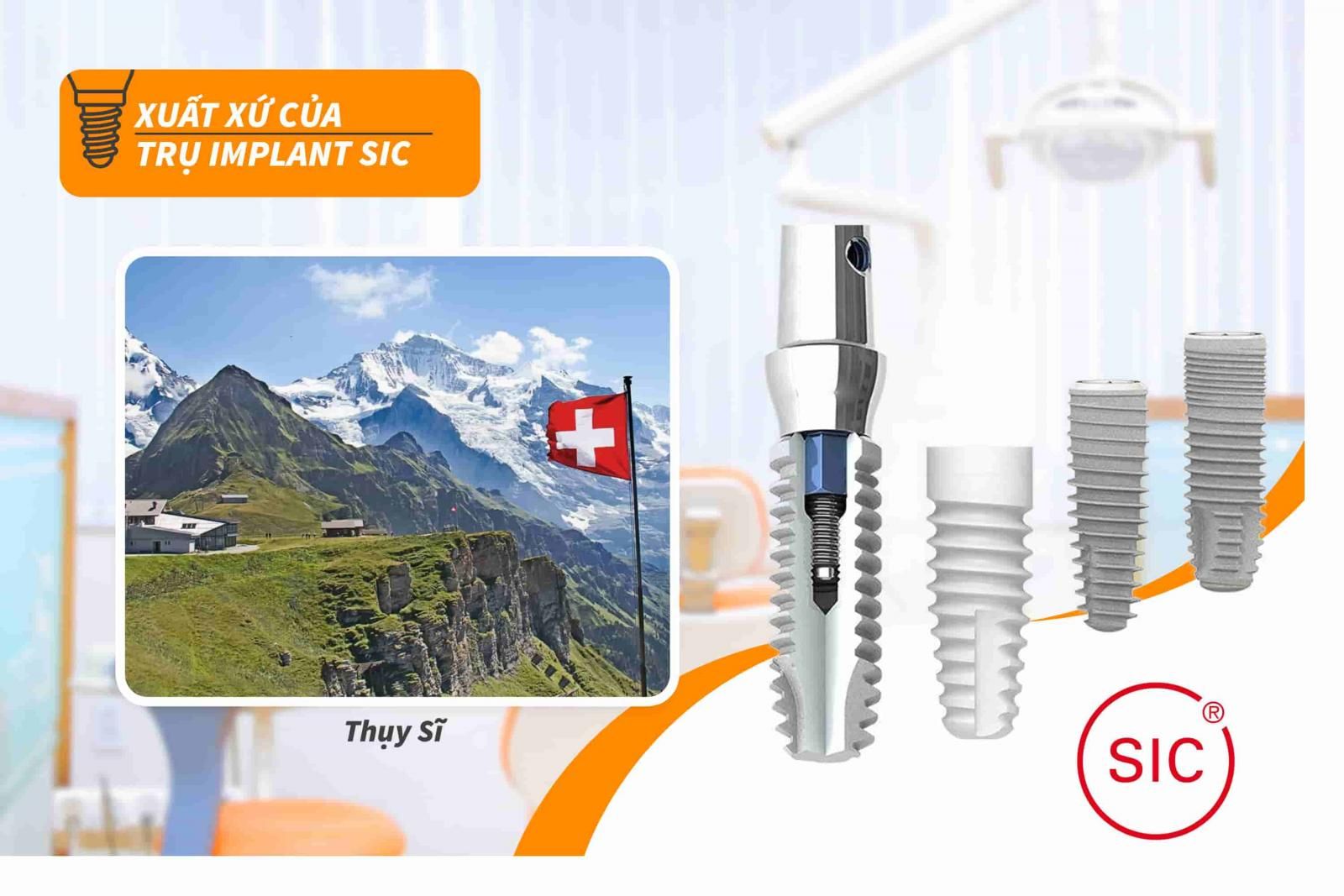 Xuất xứ của trụ Implant SIC