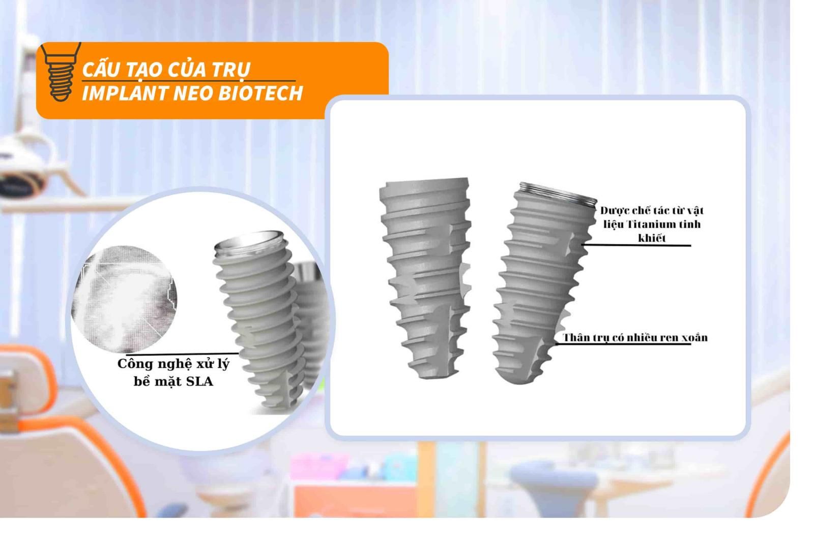 Cấu tạo của trụ Implant Neo Biotech