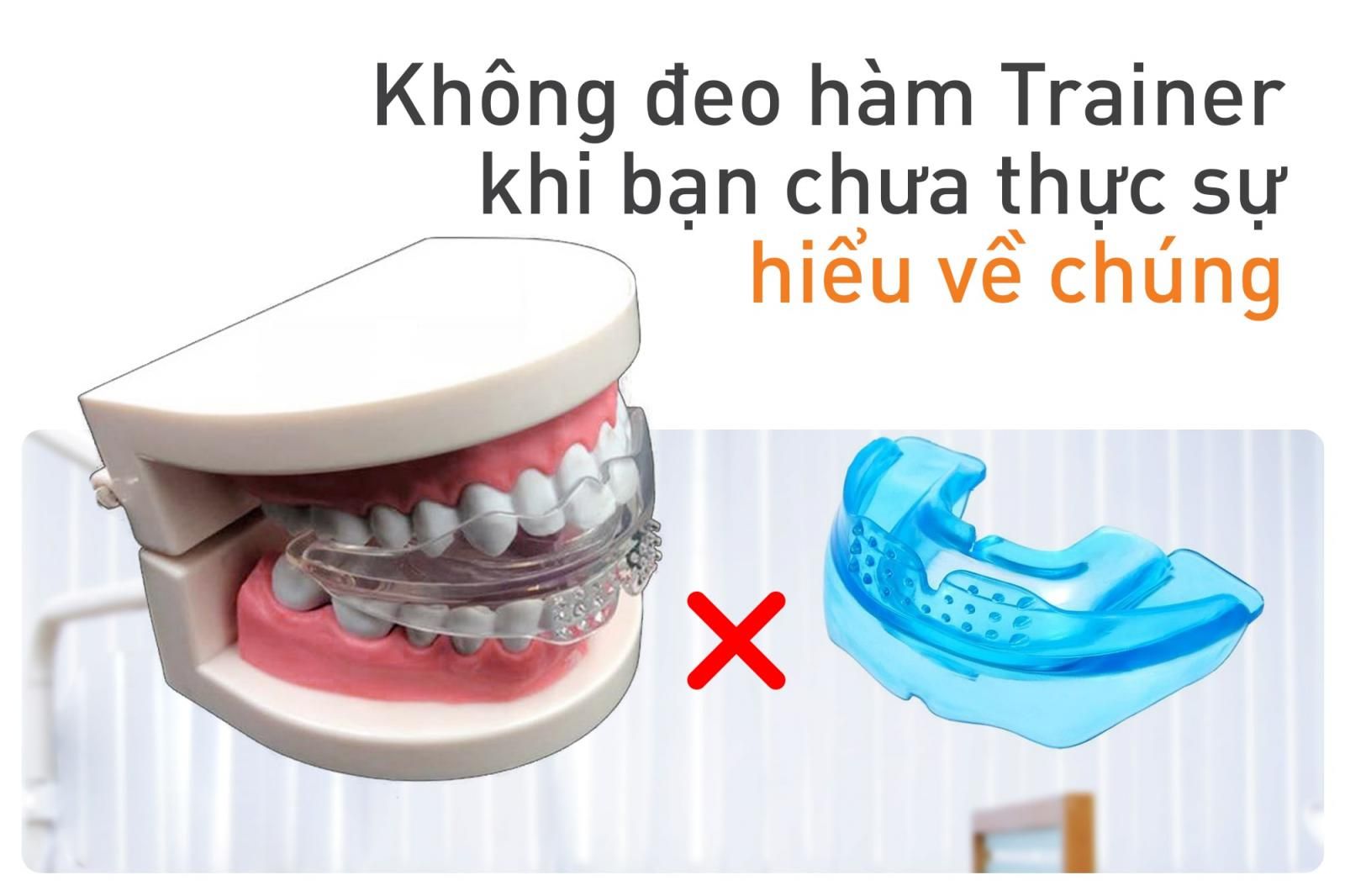 Đeo hàm trainer có hiệu quả không