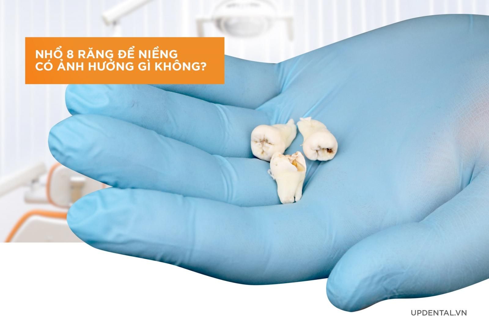 Nhổ 8 răng để niềng có ảnh hưởng gì không?