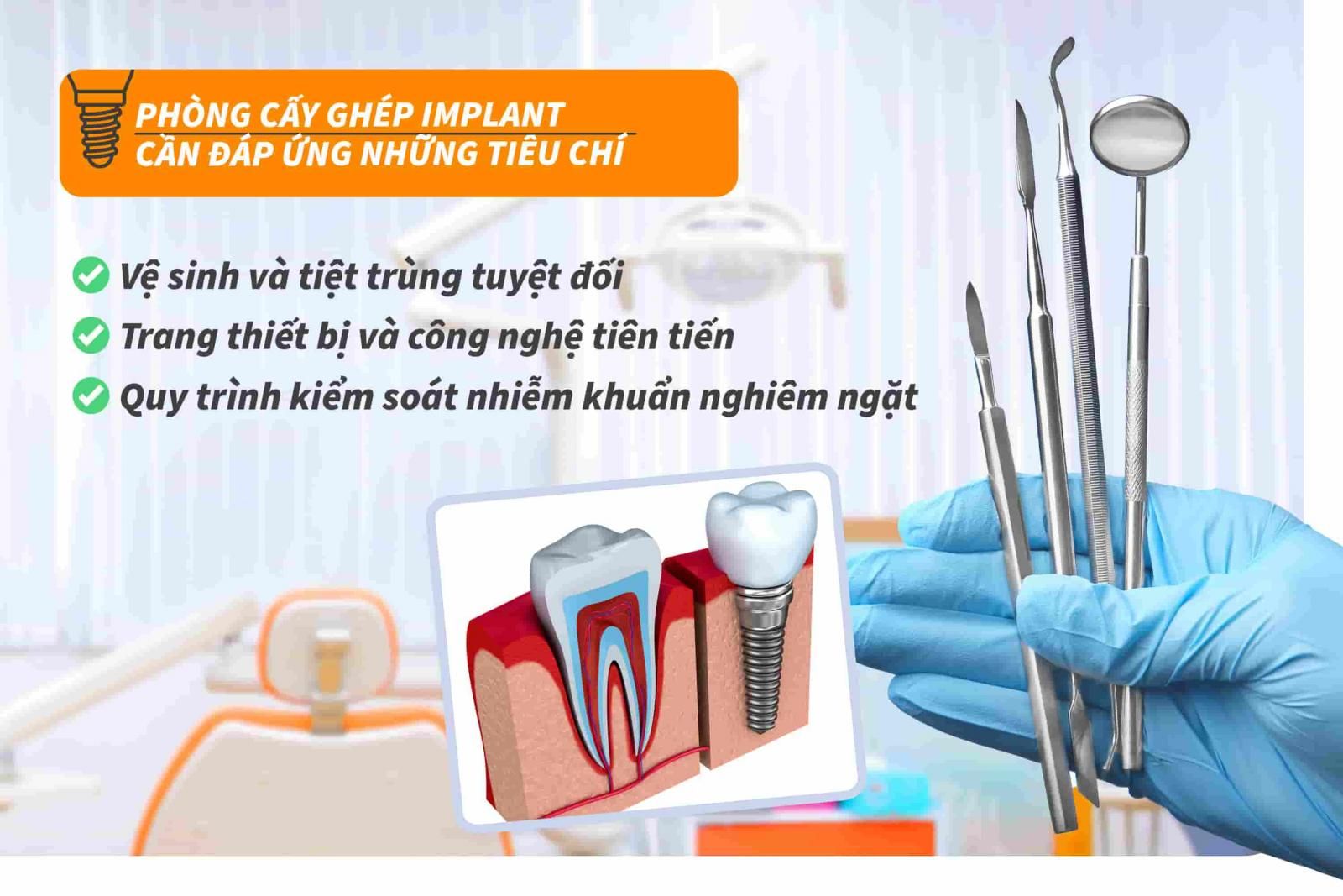 Phòng cấy ghép Implant cần đáp ứng những tiêu chí nào?