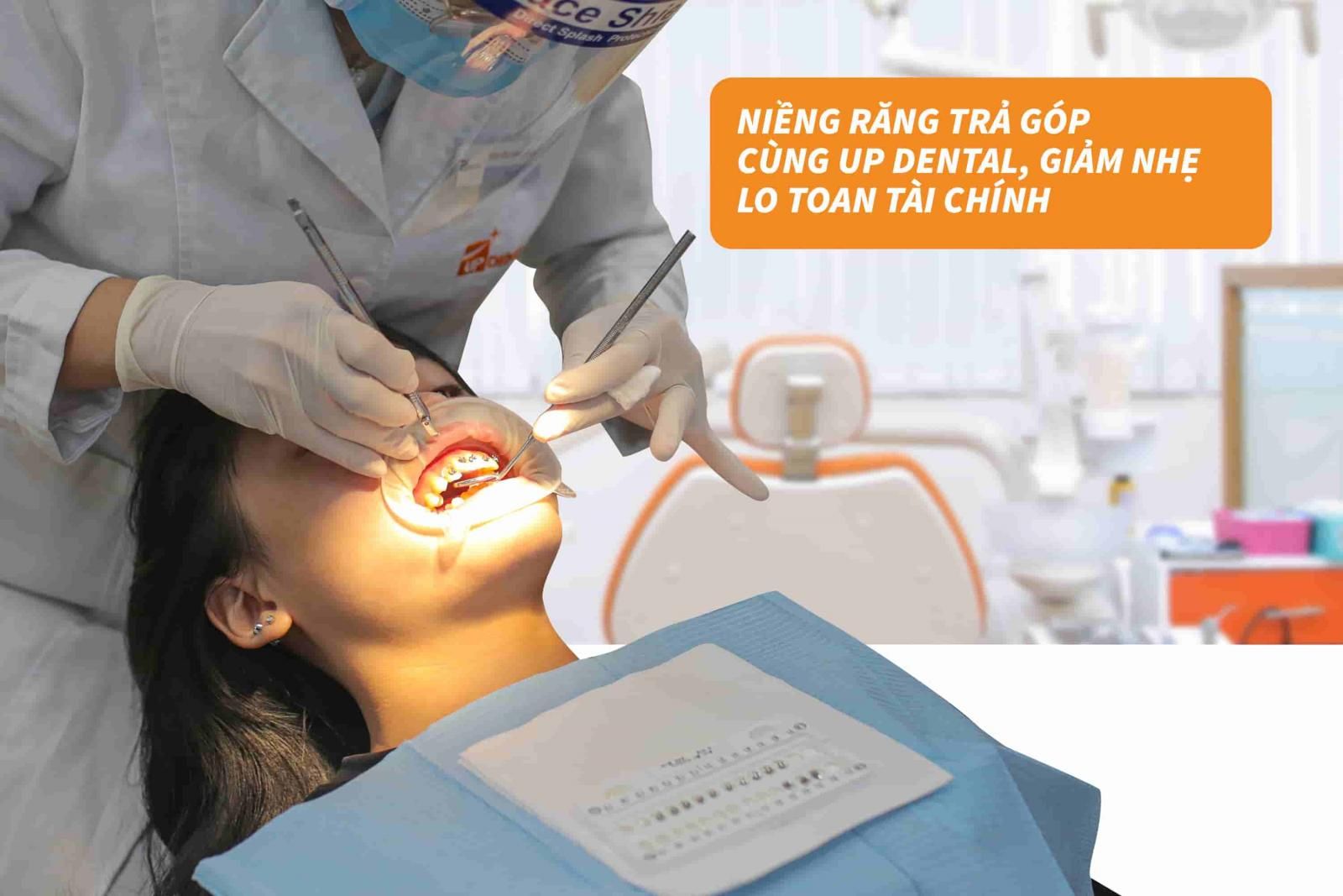 Niềng răng trả góp cùng Up Dental