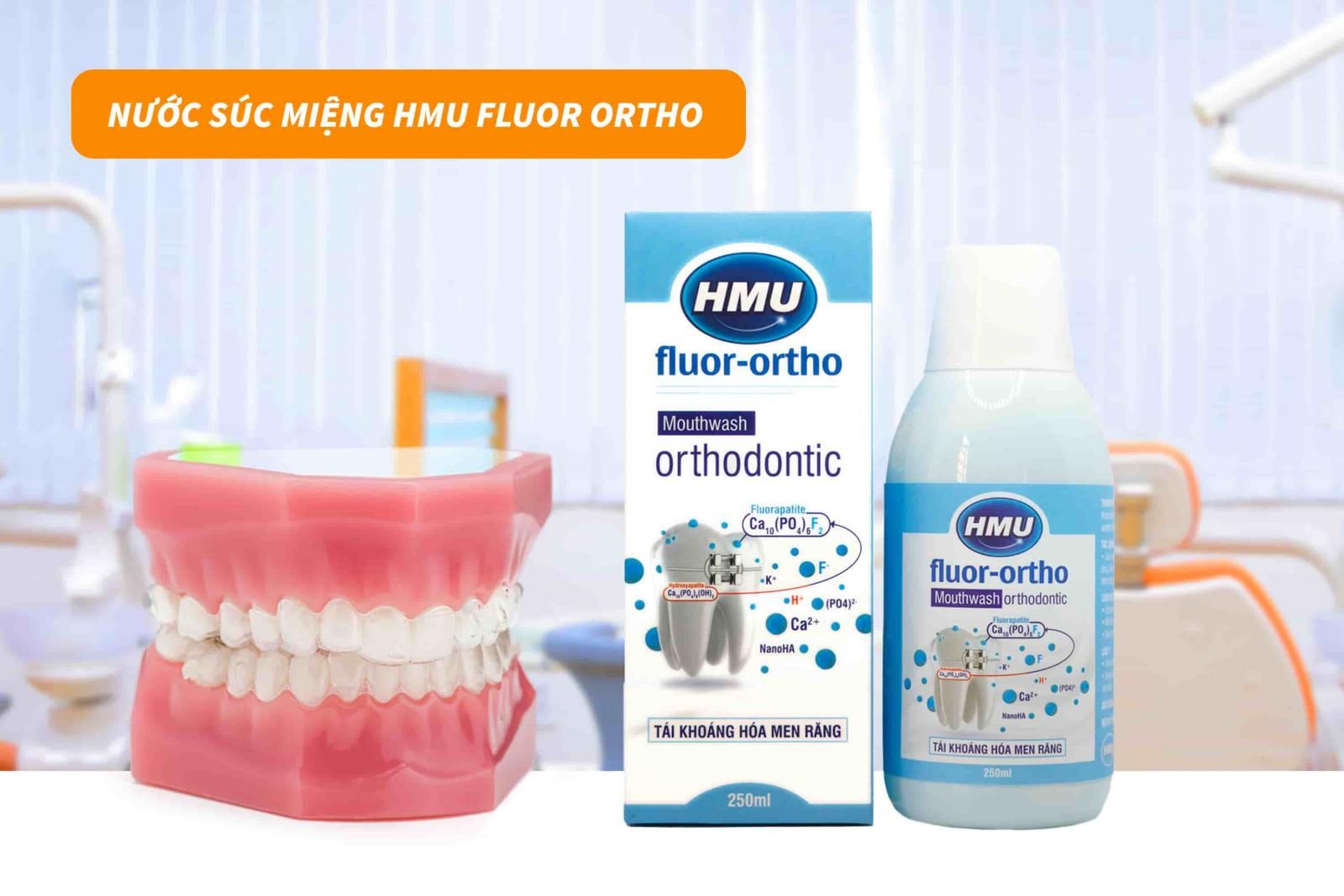 Nước súc miệng HMU Fluor Ortho