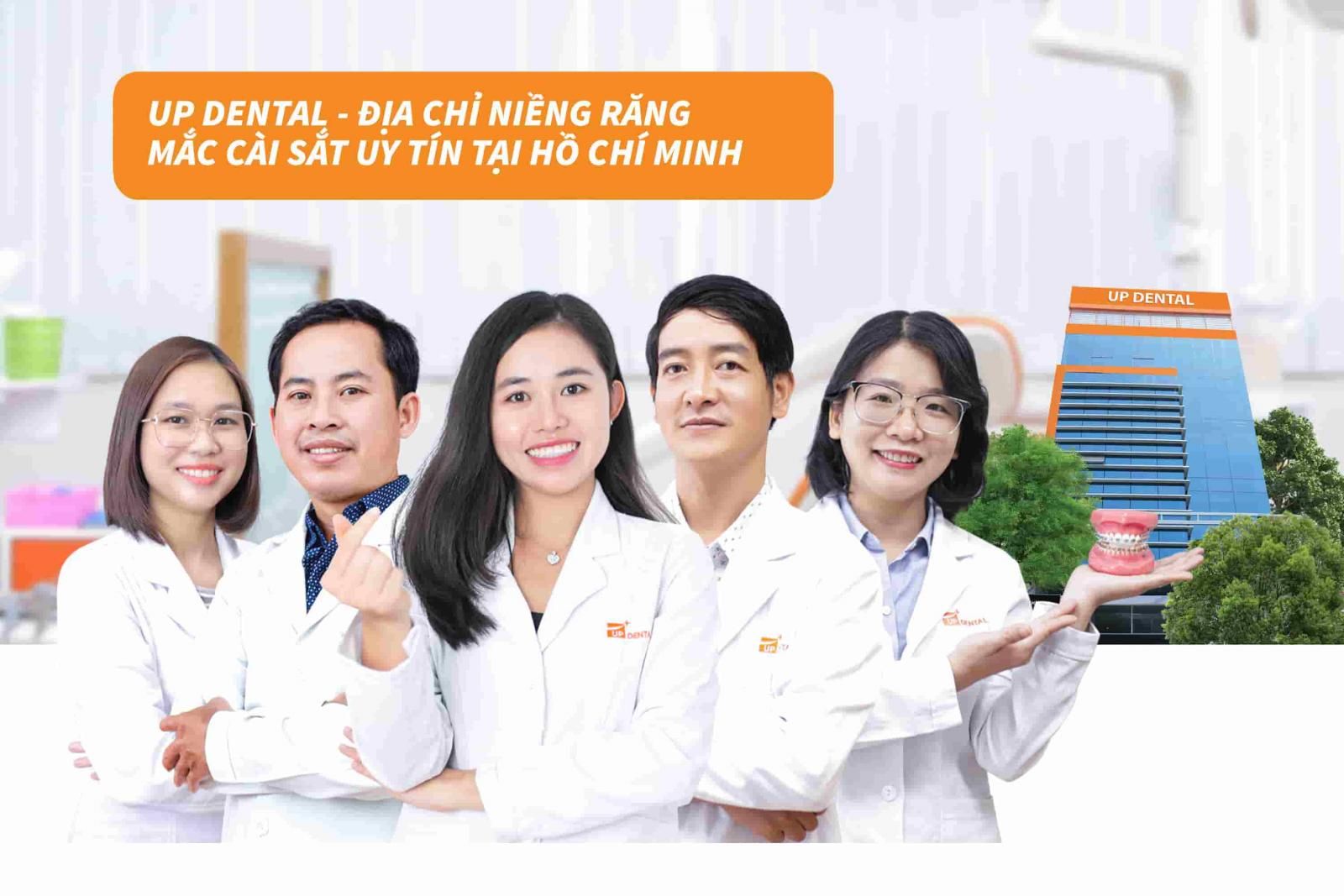 Up Dental - Địa chỉ niềng răng sắt uy tín