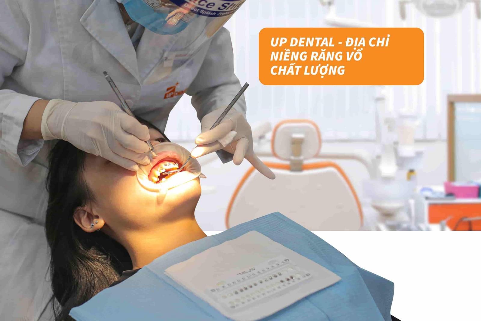 Up Dental - Địa chỉ niềng răng vổ chất lượng