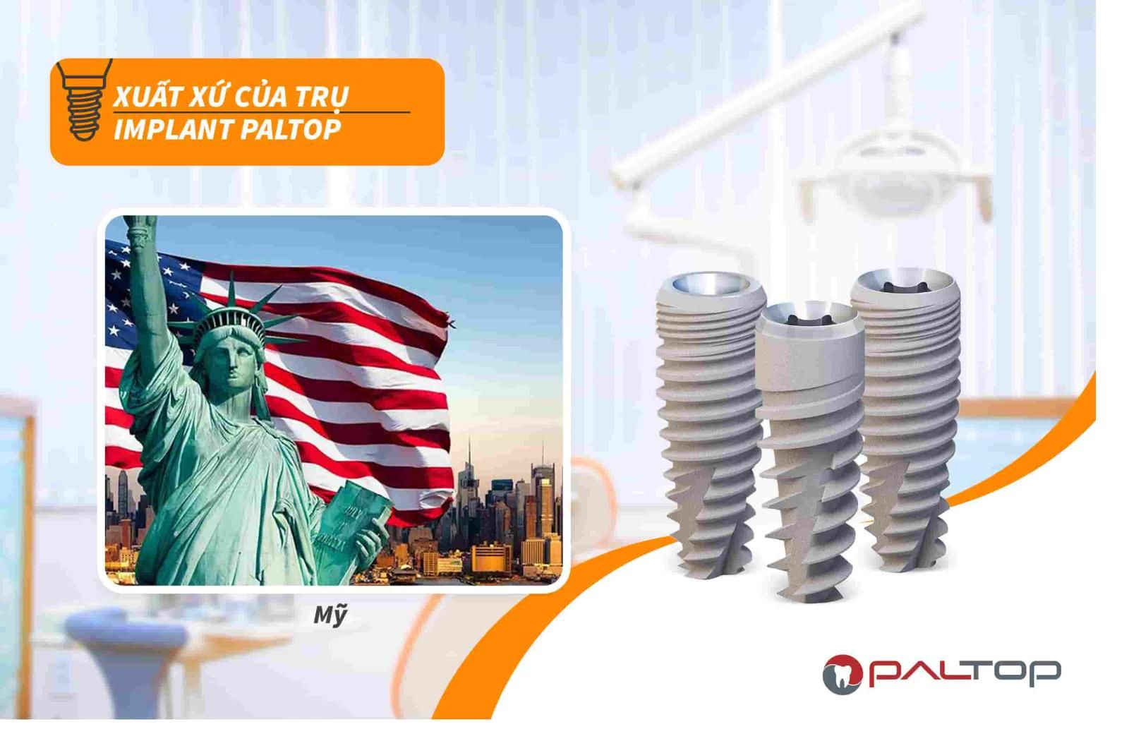 Xuất xứ của trụ Implant Paltop