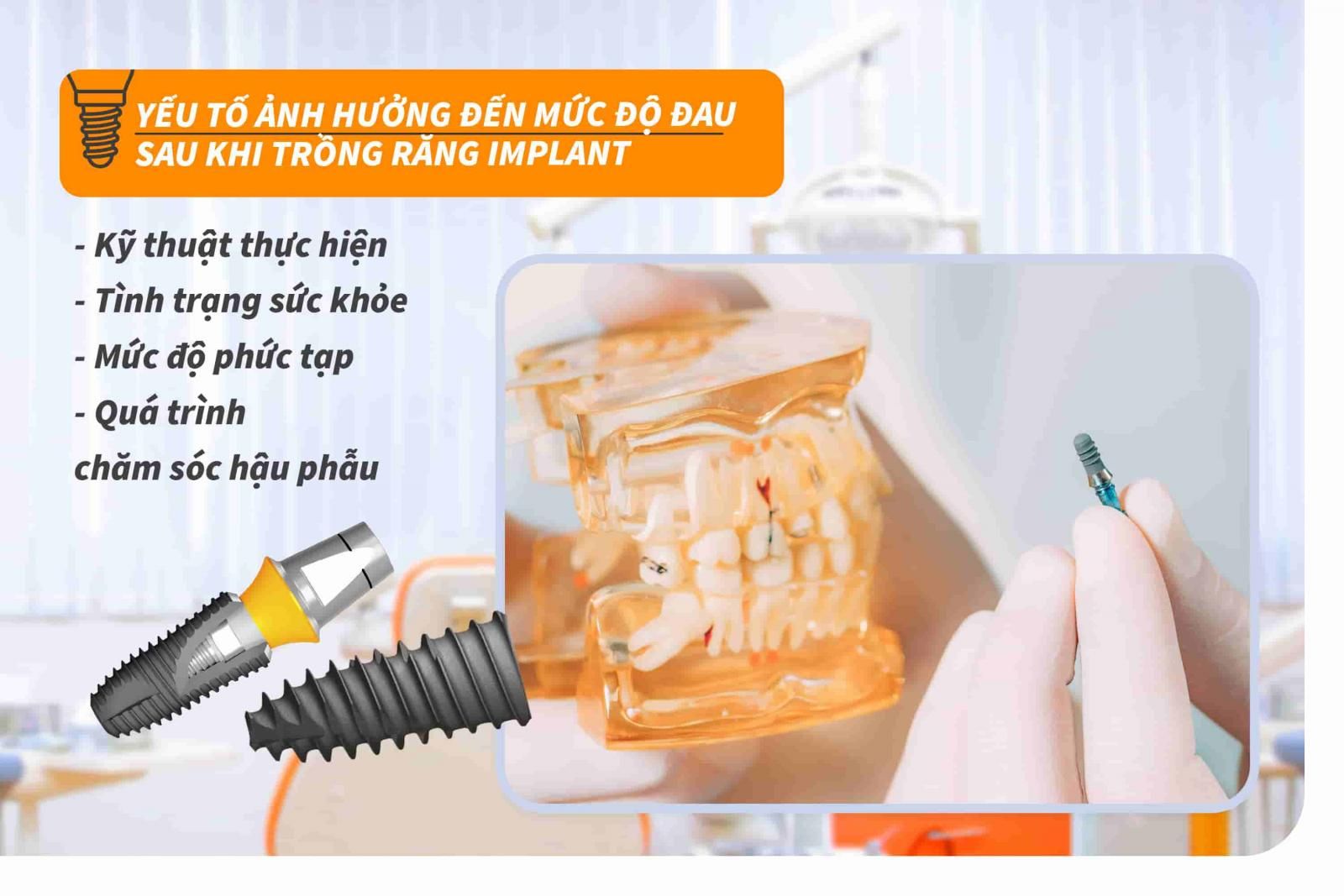 Yếu tố ảnh hưởng đến mức độ đau sau khi trồng răng Implant